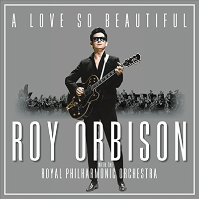 Roy Orbison - A Love So Beautiful: With the Royal Philharmonic Orchestra (LP)