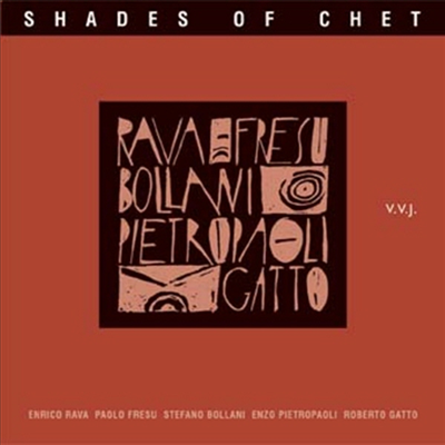 Enrico Rava & Paolo Fresu - Shades Of Chet