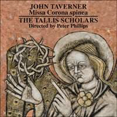 태버너: 가시 면류관 미사 (Taverner: Dum Transisset Sabbatum)(CD) - Peter Phillips