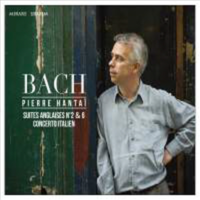 바흐: 영국 모음곡 2번, 6번 & 이탈리아 협주곡 (Bach: English Suites Nos.2, 6 & Italian Concerto, BWV.971)(CD) - Pierre Hantai