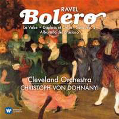 라벨: 볼레로 & 라 발스 (Ravel: Bolero & La Valse)(CD) - Christoph von Dohnanyi