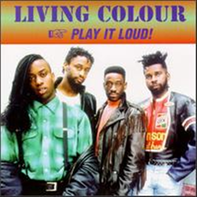 Living Colour - Play It Loud!