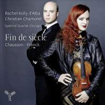프랑크 & 쇼송: 실내악 작품집 (Franck & Chausson: Chamber Works)(CD) - Rachel Kolly d'Alba