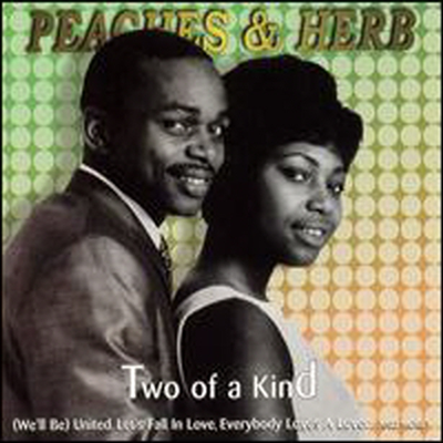 Peaches &amp; Herb - 2 Of A Kind