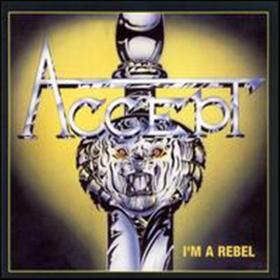 Accept - I'M A Rebel (Remastered)