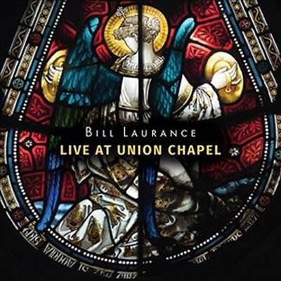 Bill Laurance - Live At Union Chapel (CD+DVD)