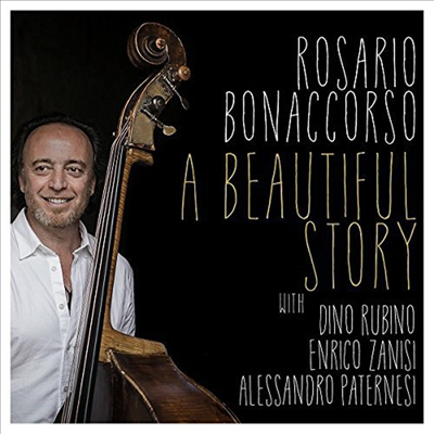 Rosario Bonaccorso - A Beautiful Story (CD)