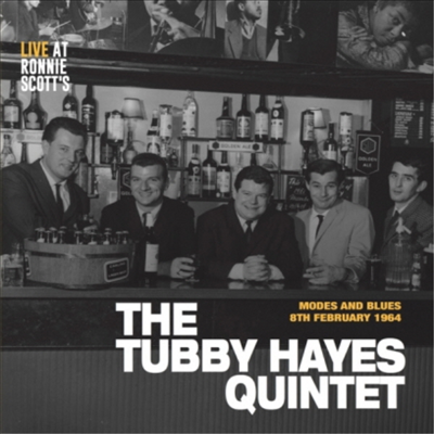 Tubby Hayes Quintet - Modes and Blues: 8th February 1964 Live At Ronnie Scott&#39;s (180g 12&quot; LP)