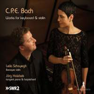 C.P.E.바흐: 바이올린과 건반을 위한 작품집 (C.P.E.Bach: Works for Keyboard and Violin)(CD) - Leila Schayegh