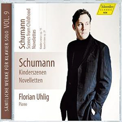 슈만: 어린이 정경, 노벨레테 (Schumann: Kinderszenen, Novelletten)(CD) - Florian Uhlig