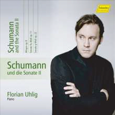 슈만: 피아노 소나타 1 & 2번 (Schumann: Piano Sonatas Nos.1 & 2)(CD) - Florian Uhlig