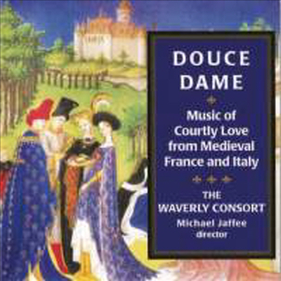 중세 이탈리아 & 프랑스의 궁정풍의 사랑노래 (Douce Dame - Music of Courtly Love from medieval France & Italy)(CD) - Michael Jaffee