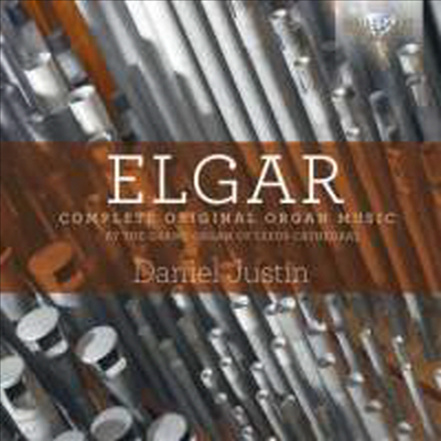 엘가: 오르간 작품집 (Elgar: Organ Works)(CD) - Daniel Justin