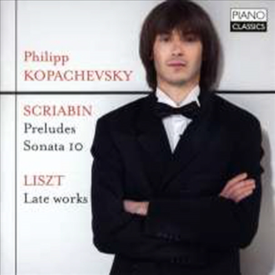 스크리아빈, 리스트: 피아노 작품집 (Kopachevsky Plays Scriabin & Liszt)(CD) - Philipp Kopachevsky