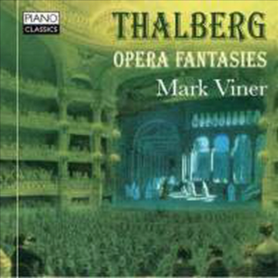 탈베르크: 오페라 환상곡 (Thalberg: Opera Fantasies - for Piano)(CD) - Mark Viner