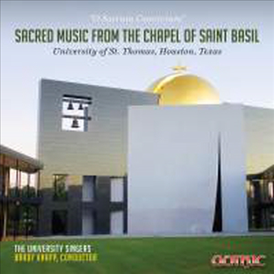 오 거룩한 잔치여 - 성 바실리오 성당에서 연주된 종교음악 (Sacred Music from the Chapel of Saint Basil)(CD) - Brady Knapp