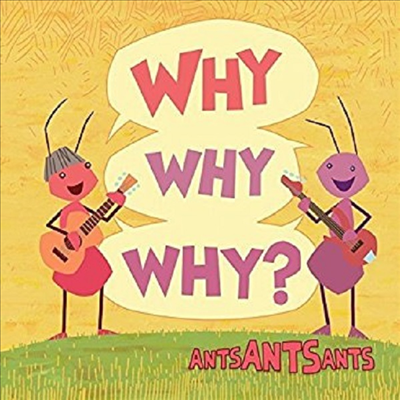 Ants Ants Ants - Why Why Why (CD)