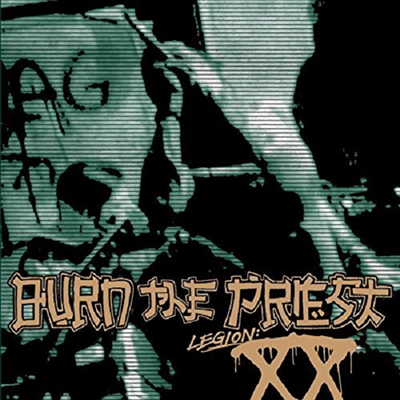 Burn The Priest - Legion: XX (CD)