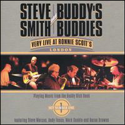 Steve Smith &amp; Buddy&#39;s Buddies - Very Live At Ronnie Scott&#39;s Set 1 (CD)