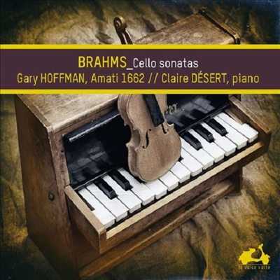브람스: 첼로 소나타 1 & 2번 (Brahms: Cello Sonatas Nos.1 & 2)(CD) - Gary Hoffman