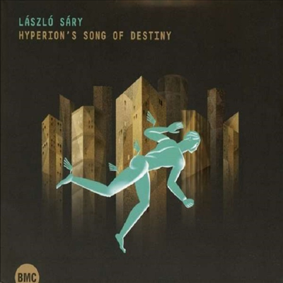 라슬로 사리: 하이페리온의 운명의 노래 (Laszlo Sary: Hyperion's Song of Destiny)(CD) - Geza Gemesi