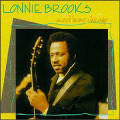 Lonnie Brooks - Sweet Home Chicago (CD)