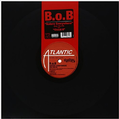 B.O.B - Haterz Everywhere / Cloud 9 (12Inch Single)(LP)