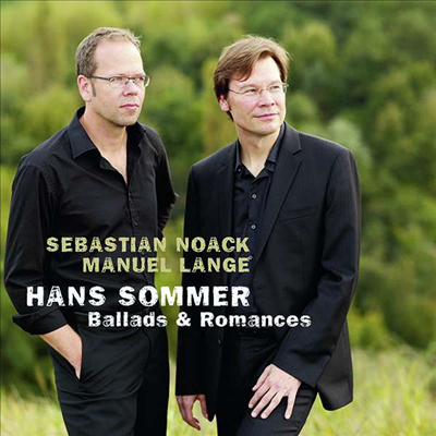 좀머: 발라드와 로망스 (Sommer: Ballads &amp; Romances)(CD) - Sebastian Noack