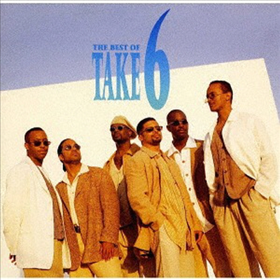 Take 6 - Best of Take 6 (Bonus Track)(SHM-CD)(일본반)