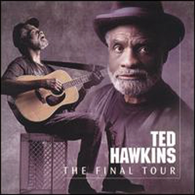 Ted Hawkins - Final Tour (CD)