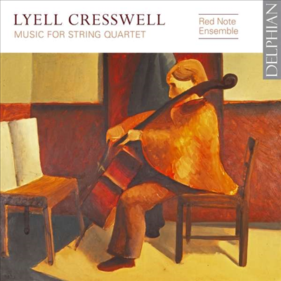 크레스웰: 현악 사중주를 위한 작품집 (Cresswell: Music for String Quartet)(CD) - Red Note Ensemble