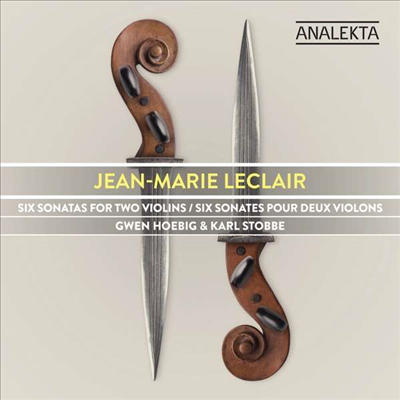 르클레르: 두 대의 바이올린을 위한 소나타 (Leclair: Sonatas for Two Violins)(CD) - Gwen Hoebig