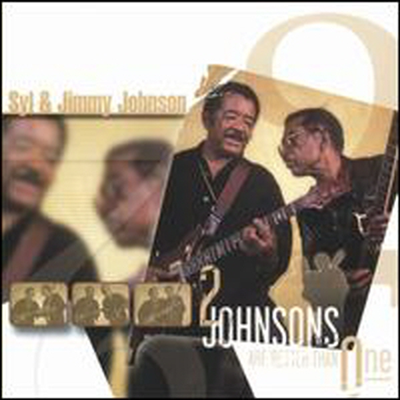 Syl Johnson / Jimmy Johnson - Two Johnsons Are Better Than One (CD)