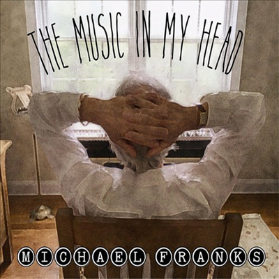 Michael Franks - Music In My Head (CD)
