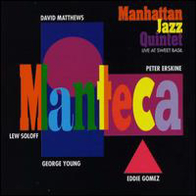 Manhattan Jazz Quintet - Manteca (CD)