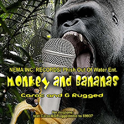 Ca Roc & G Rugged - Monkey And Bananas (Single)(CD-R)