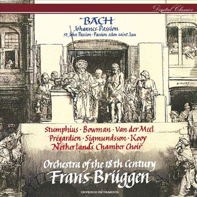 바흐: 요한 수난곡 (Bach: Johannes-Passion BWV 245) (2CD) - Frans Bruggen