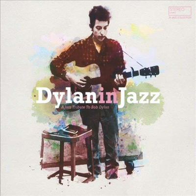 Tribute To Bob Dylan - Dylan In Jazz: A Jazz Tribute To Bob Dylan (Vinyl LP)