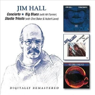 Jim Hall - Concierto / Big Blues / Studio Trieste (Remastered)(Slipcased)(2CD)