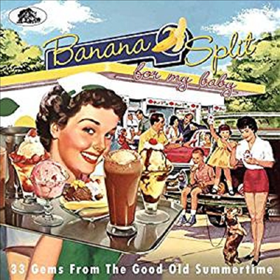 Various Artists - Banana Split For My Baby: 33 Rockin' Tracks (CD)