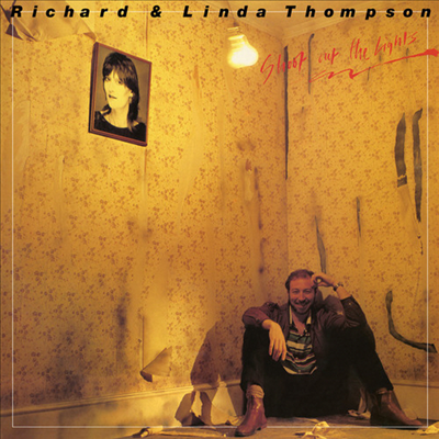 Richard & Linda Thompson - Shoot Out The Lights (180G)(LP)