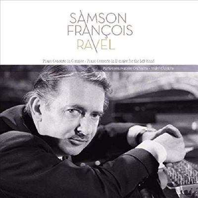 라벨: 피아노 협주곡 & 왼손을 위한 피아노 협주곡 (Ravel: Piano Concerto in G major & Piano Concerto for the left hand) - Samson Francois