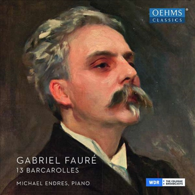 포레: 13개의 뱃노래 전곡 (Faure: Barcarolles Nos.1 - 13)(CD) - Michael Endres