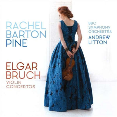 브루흐 & 엘가: 바이올린 협주곡 (Bruch & Elgar: Violin Concertos)(CD) - Rachel Barton Pine