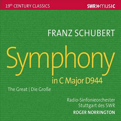 슈베르트: 교향곡 9번 '그레이트' (Schubert: Symphony No.9 'The Great')(CD) - Roger Norrington