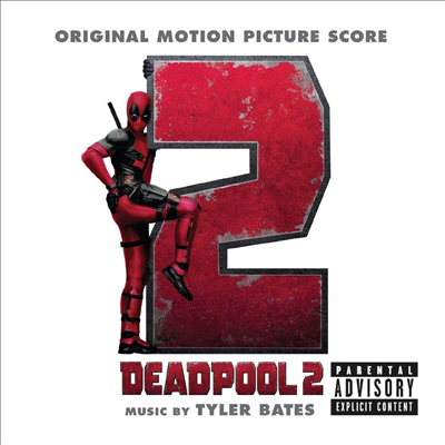 O.S.T. - Deadpool 2 (데드풀 2) (Original Motion Picture Score)(Soundtrack)(CD)