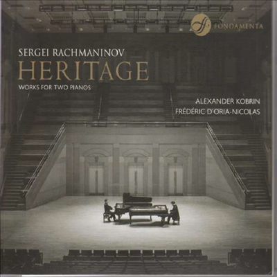 라흐마니노프의 유산 - 두 대의 피아노를 위한 작품집 (Rachmaninov Heritage - Works for Two Pianos) - Frederic D’Oria-Nicolas