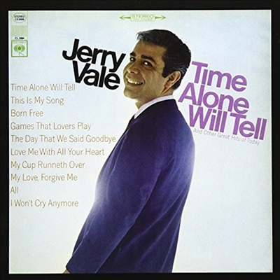 Jerry Vale - Time Alone Will Tell And Today&#39;s Great Hits (CD-R)