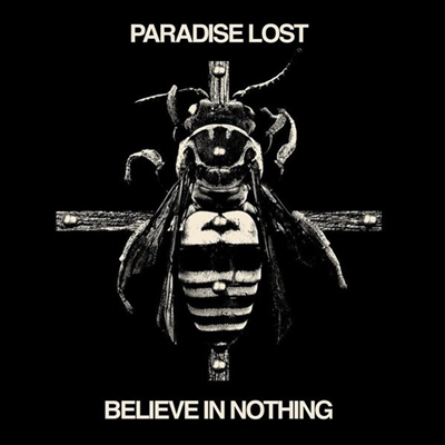 Paradise Lost - Believe In Nothing (Remixed)(Remastered)(CD-R)