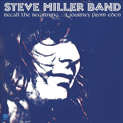 Steve Miller Band - Recall The Beginning...A Journey From Eden (180g Vinyl LP)